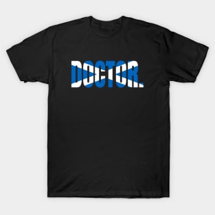 Scottish Doctor Saltire for Scotlands Doctors T-Shirt